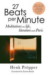 27 Beats Per Minute - Henk Pröpper - 9781035426836