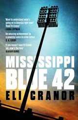 Mississippi Blue 42 - Eli Cranor - 9781035428342