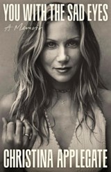 You with the Sad Eyes - Christina Applegate - 9781035440306