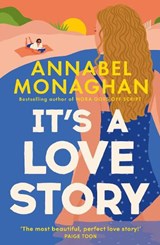 It's a Love Story - Annabel Monaghan - 9781035916924