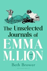 The Unselected Journals of Emma M. Lion, vol. 2 - Beth Brower - 9781037208423