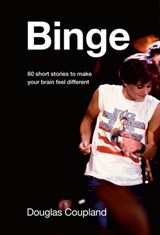 Binge - Douglas Coupland - 9781039000537