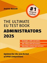The Ultimate EU Test Book Administrators 2025 - Andras Baneth - 9781068440915