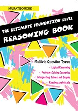 The Ultimate Foundation Level Reasoning Book - Murat Boncuk - 9781068440953