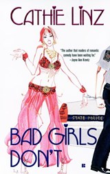 Bad Girls Don't - Cathie Linz - 9781101010624