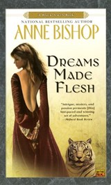 Dreams Made Flesh - Anne Bishop - 9781101043684