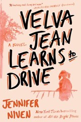 Velva Jean Learns to Drive - Jennifer Niven - 9781101057797