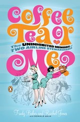 Coffee, Tea or Me? - Donald Bain ; Baker Trudy ; Jones Rachel - 9781101098943