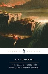 The Call of Cthulhu and Other Weird Stories - H. P. Lovecraft - 9781101100110
