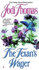 The Texan's Wager - Jodi Thomas - 9781101126905