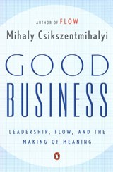 Good Business - Mihaly Csikszentmihalyi - 9781101127001