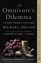 The Omnivore's Dilemma: A Natural History of Four Meals - Michael Pollan - 9781101147177