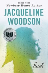 Hush - Jacqueline Woodson - 9781101157268