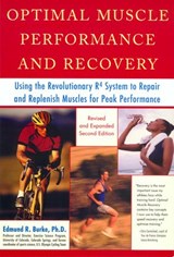Optimal Muscle Performance and Recovery - Edmund R. Burke Ph.D. - 9781101161548