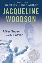 After Tupac & D Foster - Jacqueline Woodson - 9781101176542