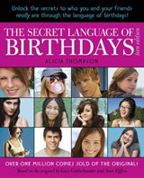 The Secret Language of Birthdays: Teen Edition - Alicia Thompson ; Joost Elffers ; Gary Goldschneider - 9781101188798