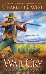 War Cry - Charles G. West - 9781101198247