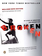 Broken - William Cope Moyers ; Katherine Ketcham - 9781101201800