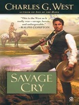 Savage Cry - Charles G. West - 9781101209622