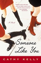 Someone Like You - Cathy Kelly - 9781101213148