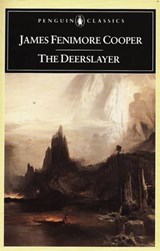 The Deerslayer - James Fenimore Cooper - 9781101221747
