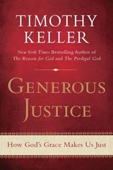 Generous Justice - Timothy Keller - 9781101444504