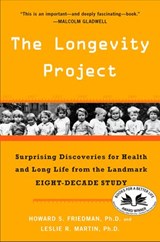 The Longevity Project - Howard S. Friedman Ph.D. ; Leslie R. Martin Ph.D. - 9781101513378