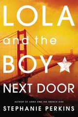 Lola and the Boy Next Door - Stephanie Perkins - 9781101529485