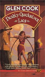 Deadly Quicksilver Lies - Glen Cook - 9781101537671