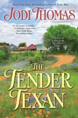 The Tender Texan - Jodi Thomas - 9781101545829