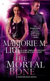 The Mortal Bone - Marjorie M. Liu - 9781101553688