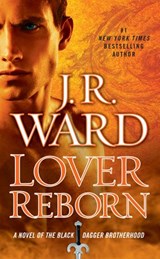 Lover Reborn - J.R. Ward - 9781101576977