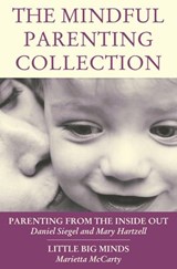 The Mindful Parenting Collection - Marietta McCarty ; Daniel J. Siegel M.D. - 9781101578070