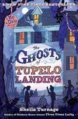 The Ghosts of Tupelo Landing - Sheila Turnage - 9781101593868