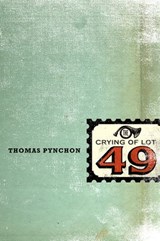 The Crying of Lot 49 - Thomas Pynchon - 9781101594605