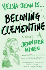 Becoming Clementine - Jennifer Niven - 9781101603444