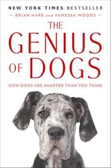 The Genius of Dogs - Brian Hare ; Vanessa Woods - 9781101609637