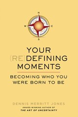 Your Redefining Moments - Dennis Merritt Jones - 9781101628379