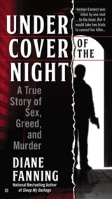 Under Cover of the Night - Diane Fanning - 9781101638538