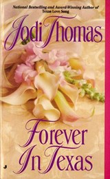Forever in Texas - Jodi Thomas - 9781101645147