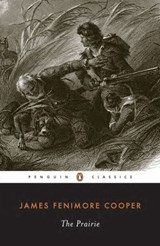 The Prairie - James Fenimore Cooper - 9781101656150