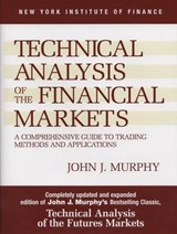 Technical Analysis of the Financial Markets - John J. Murphy - 9781101659199