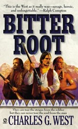 Bitterroot - Charles G. West - 9781101662915