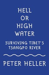 Hell or High Water - Peter Heller - 9781101872048