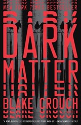 Dark Matter - Blake Crouch - 9781101904237