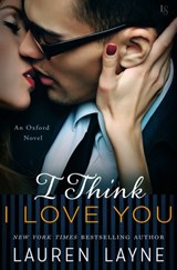 I Think I Love You - Lauren Layne - 9781101969557