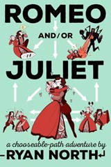 Romeo and/or Juliet - Ryan North - 9781101983317