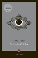 The Archbishop's Ceiling - Arthur Miller - 9781101991992