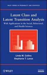 Latent Class and Latent Transition Analysis - Linda M. Collins ; Stephanie T. Lanza - 9781118210765