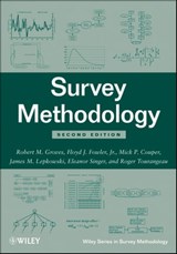 Survey Methodology - Robert M. Groves ; Floyd J. Fowler Jr. ; Mick P. Couper ; James M. Lepkowski ; Eleanor Singer ; Roger Tourangeau - 9781118211342